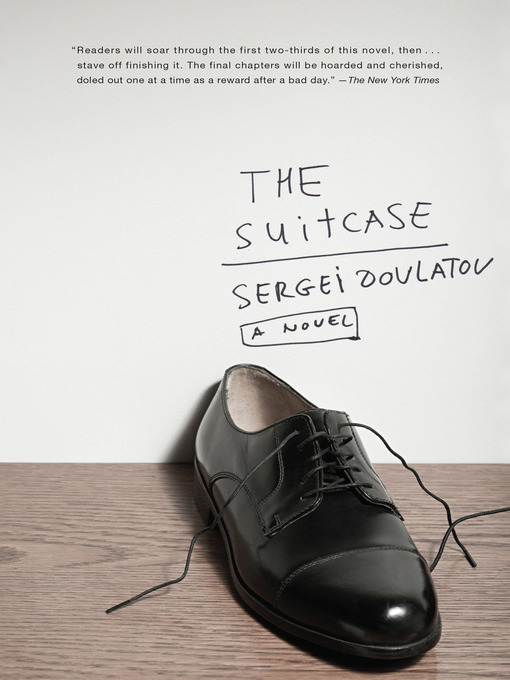 Title details for The Suitcase by Sergei Dovlatov - Wait list